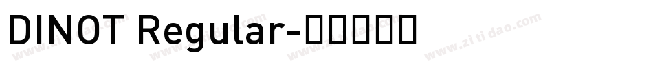 DINOT Regular字体转换